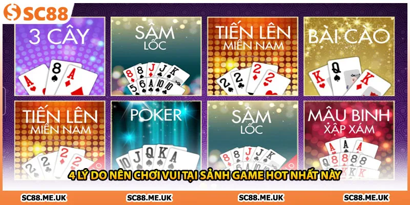 4 lý do nên chơi vui tại sảnh game hot nhất này